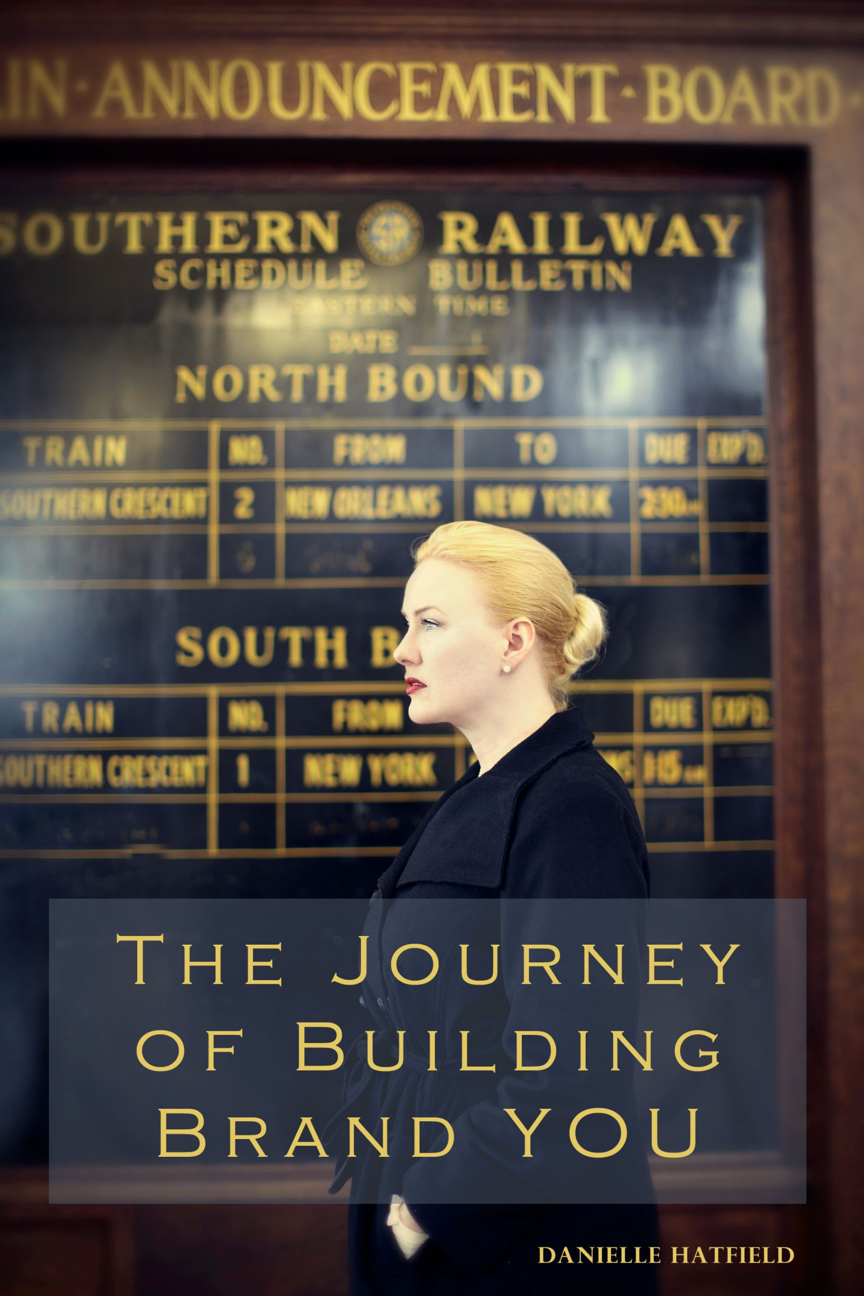 Adventures in Branding : The Journey of Building Brand You
