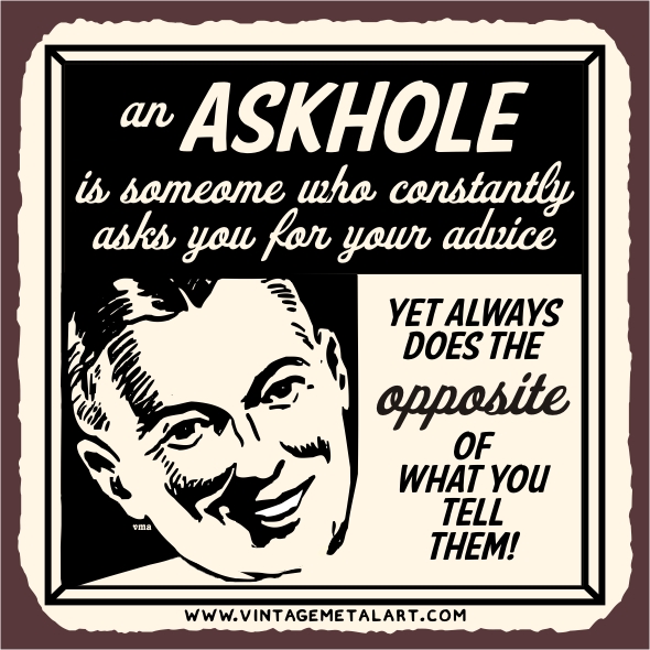 Don’t be such an ASKhole!